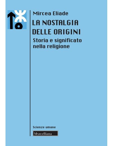 La nostalgia delle origini