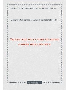 Tecnologie della comunicazione e forme della politica
