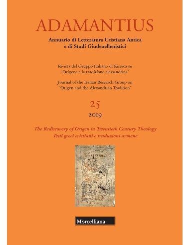 The Rediscovery of Origen in Twentieth Century Theology. Testi greci cristiani e traduzioni armene