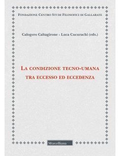 La condizione tecno-umana tra eccesso ed eccedenza
