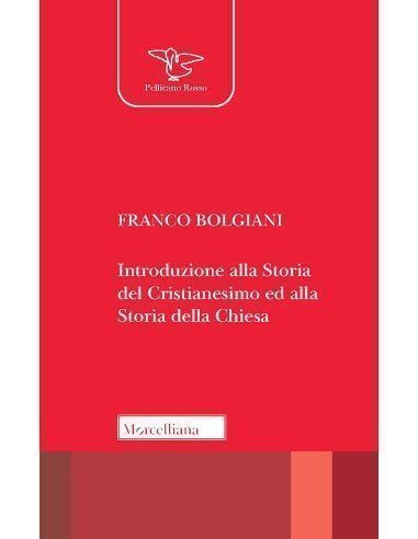 Introduzione alla Storia del Cristianesimo ed alla Storia della Chiesa