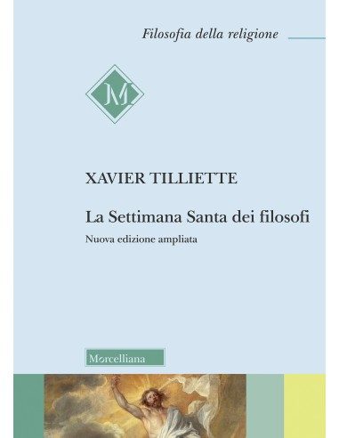 La Settimana Santa dei filosofi