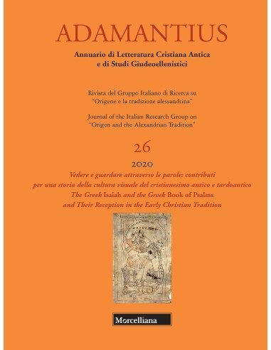 Vedere e guardare attraverso le parole: contributi per una storia della cultura visuale del cristianesimo antico e tardoantico