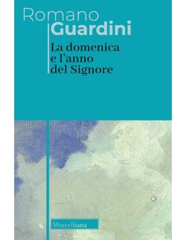 La domenica e l’anno del Signore