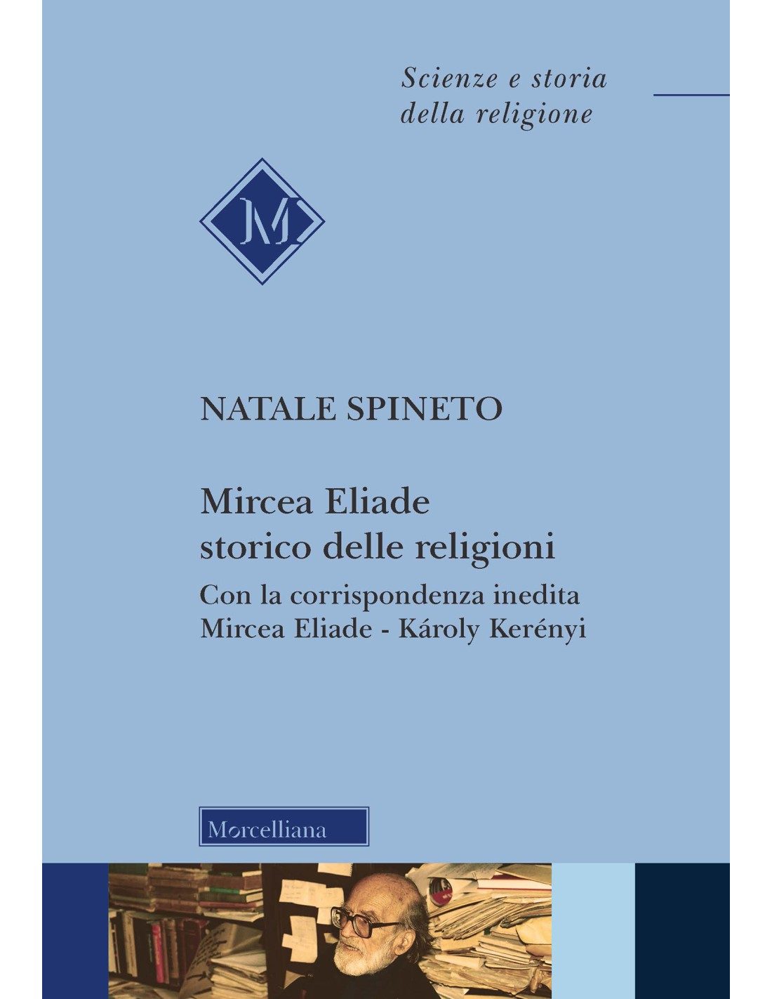 Mircea Eliade storico delle religioni, Spineto