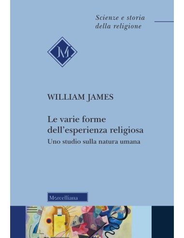 Le varie forme dell’esperienza religiosa