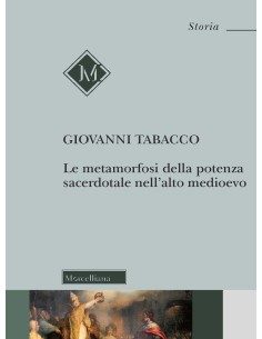 Le metamorfosi della potenza sacerdotale nell’alto medioevo