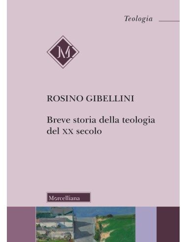 Breve storia della teologia del XX secolo