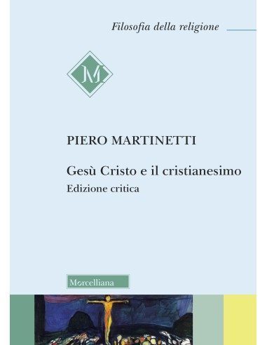 Gesù Cristo e il Cristianesimo