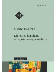 Dialettica hegeliana ed epistemologia analitica