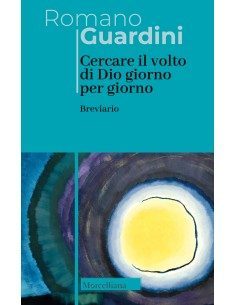 Cercare il volto di Dio giorno per giorno
