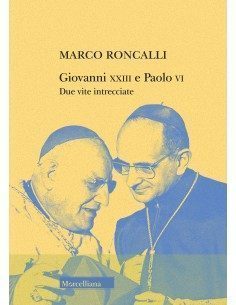 Giovanni XXIII e Paolo VI