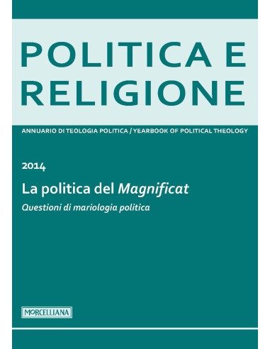 La politica del Magnificat. Questioni di mariologia politica