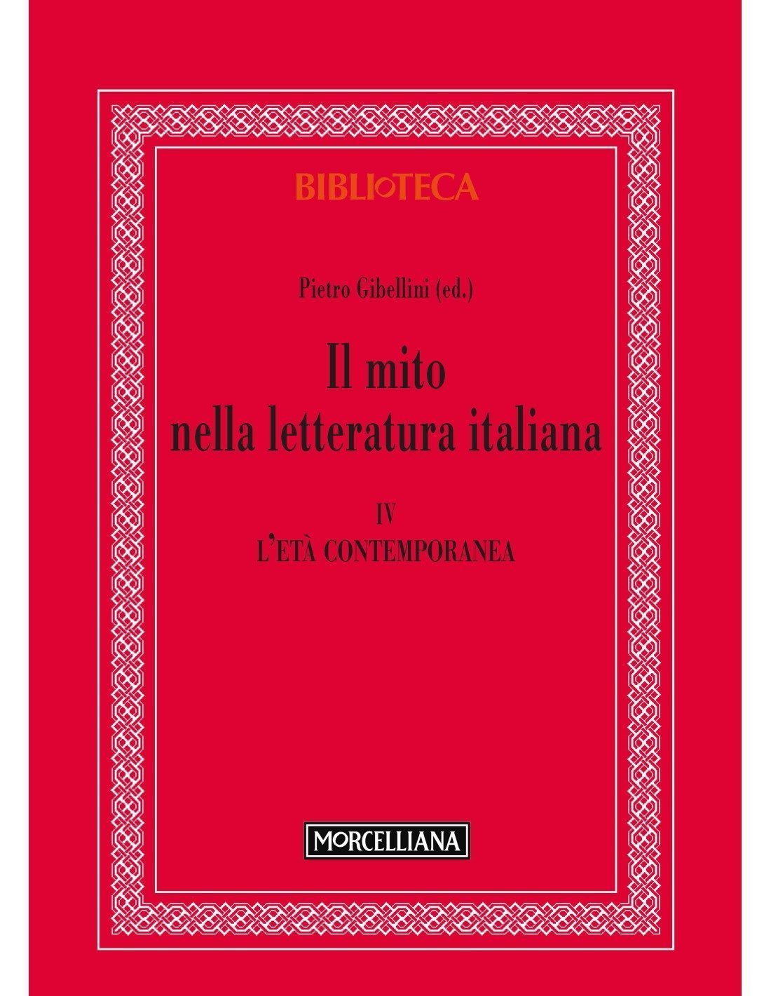 Il mito nella letteratura italiana, Vol. IV, Biblioteca
