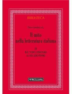 Il mito nella letteratura italiana - Vol. III