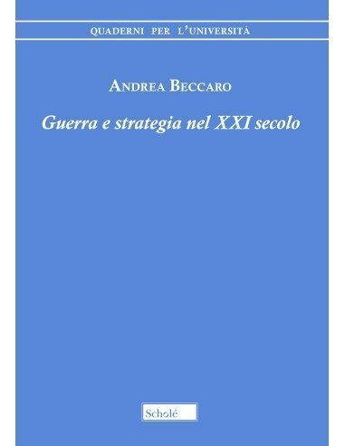 Guerra e strategia nel XXI secolo