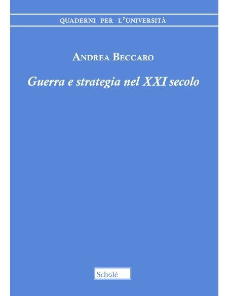 Guerra e strategia nel XXI secolo
