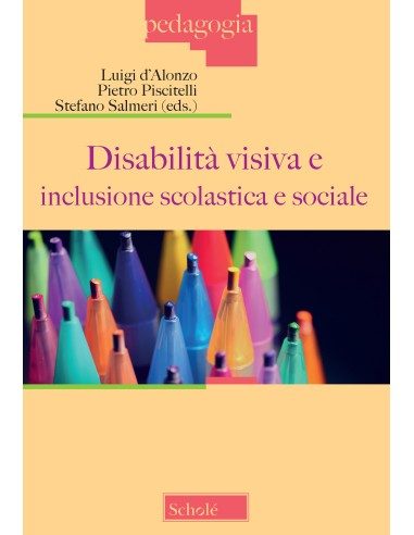Disabilità visiva e inclusione scolastica e sociale