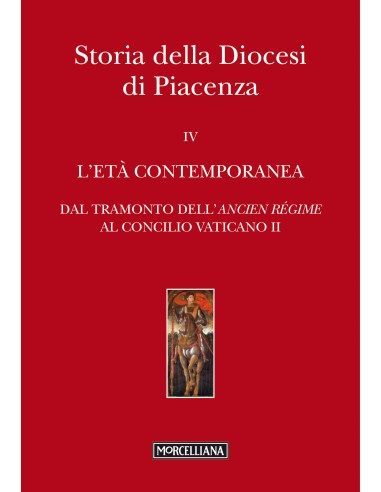 Storia della Diocesi di Piacenza - Vol. IV