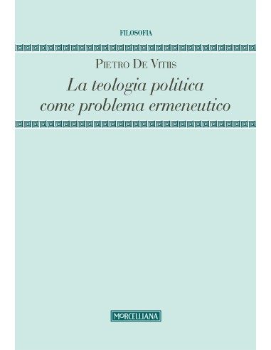 La teologia politica come problema ermeneutico