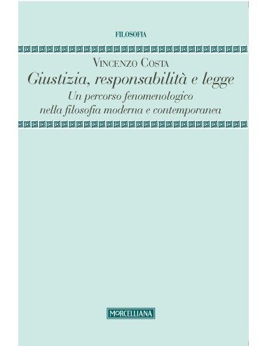 Giustizia, reponsabilità e legge