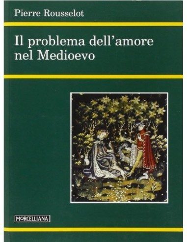 Il problema dell'amore nel Medioevo