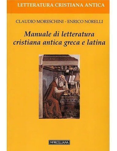 Manuale di letteratura cristiana antica greca e latina