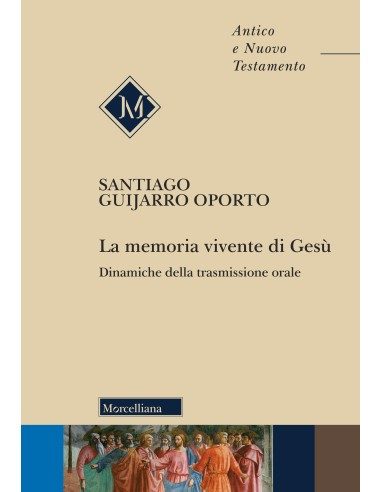 La memoria vivente di Gesù