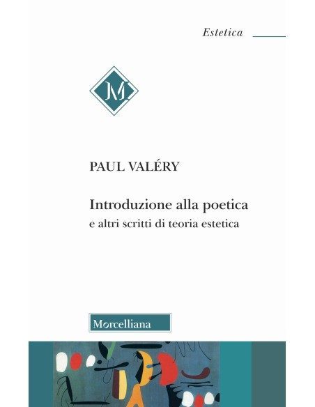 Introduzione alla poetica e altri scritti di teoria estetica