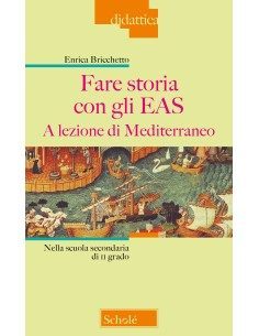 Fare storia con gli EAS. A lezione di Mediterraneo