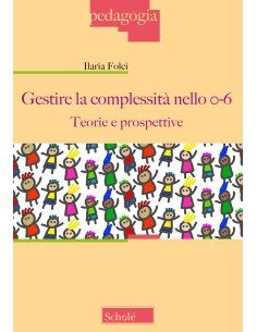 Gestire la complessità nello 0-6