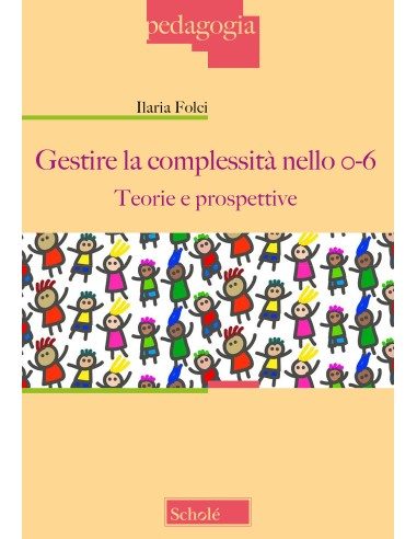 Gestire la complessità nello 0-6