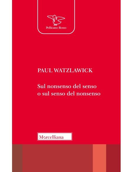 Sul nonsenso del senso o sul senso del nonsenso