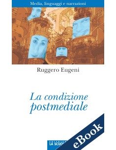La condizione postmediale