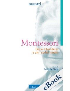 Dio e il bambino e altri scritti inediti