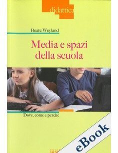 Media e spazi della scuola