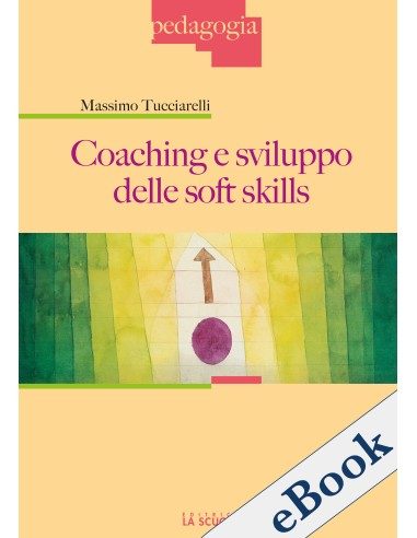 Coaching e sviluppo delle soft skills