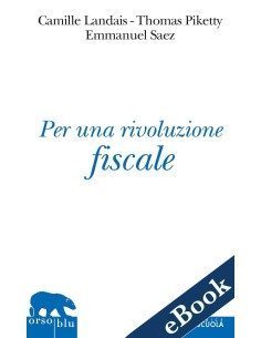 Per una rivoluzione fiscale