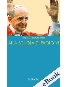 Alla scuola di Paolo VI