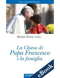 La Chiesa di papa Francesco e la famiglia