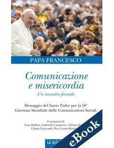 Comunicazione e misericordia. Un incontro fecondo