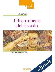 Gli strumenti del ricordo