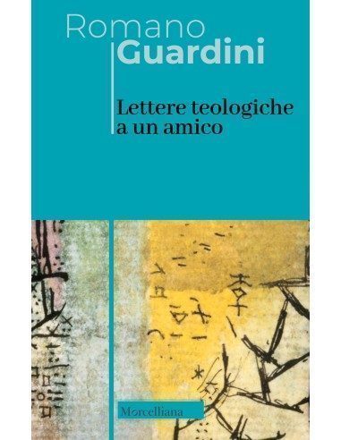 Lettere teologiche a un amico