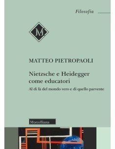 Nietzsche e Heidegger come educatori
