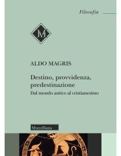 Destino, provvidenza, predestinazione