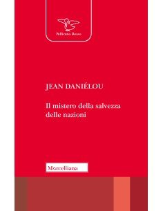Il mistero della salvezza delle nazioni
