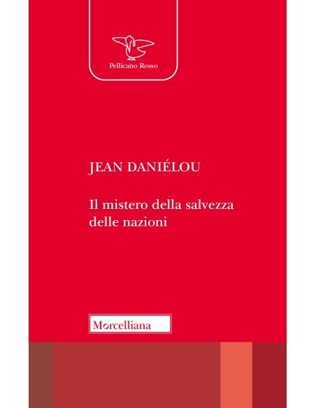 Il mistero della salvezza delle nazioni
