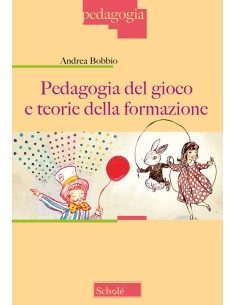 Pedagogia del gioco e teorie della formazione