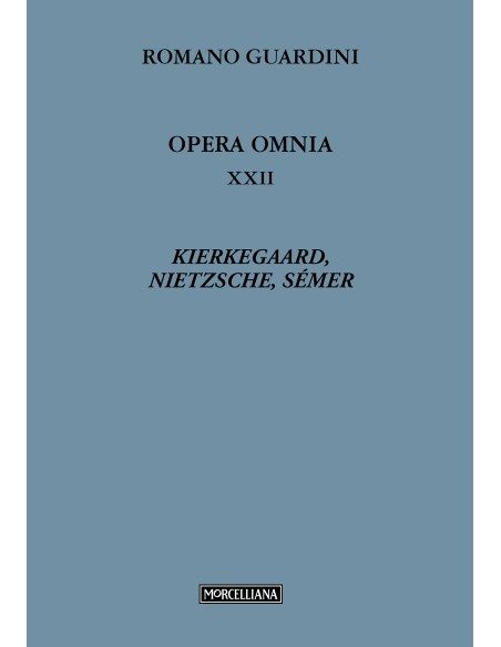 Kierkegaard, Nietzsche, Sémer - Vol. XXII