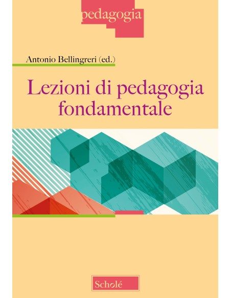 Lezioni di pedagogia fondamentale